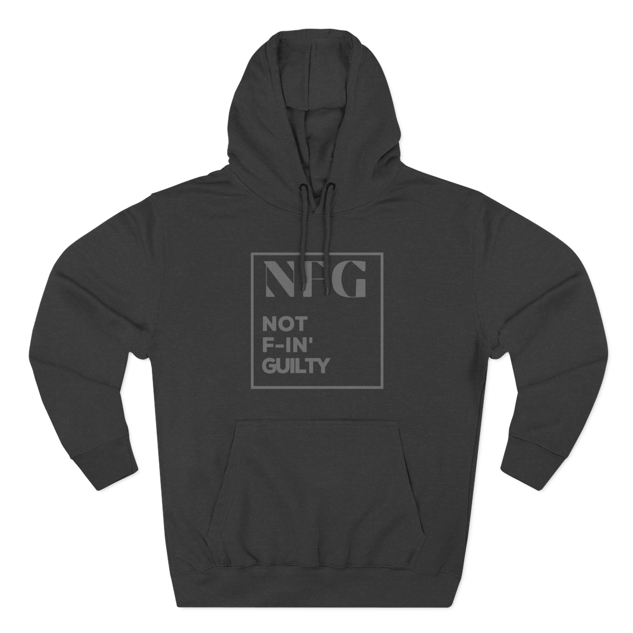 NFG Hoodie – Not F-in’ Guilty