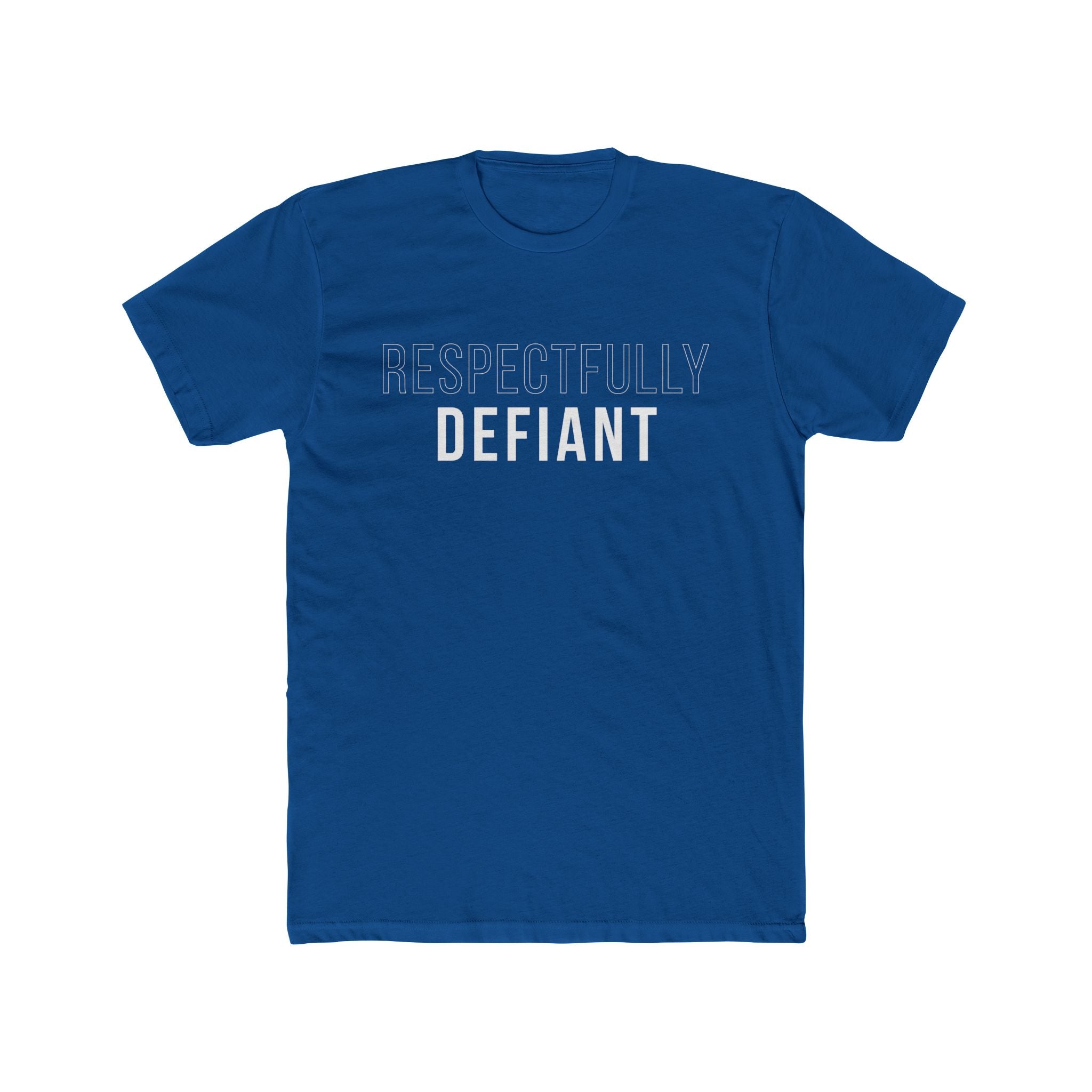 Respectfully Defiant Tee