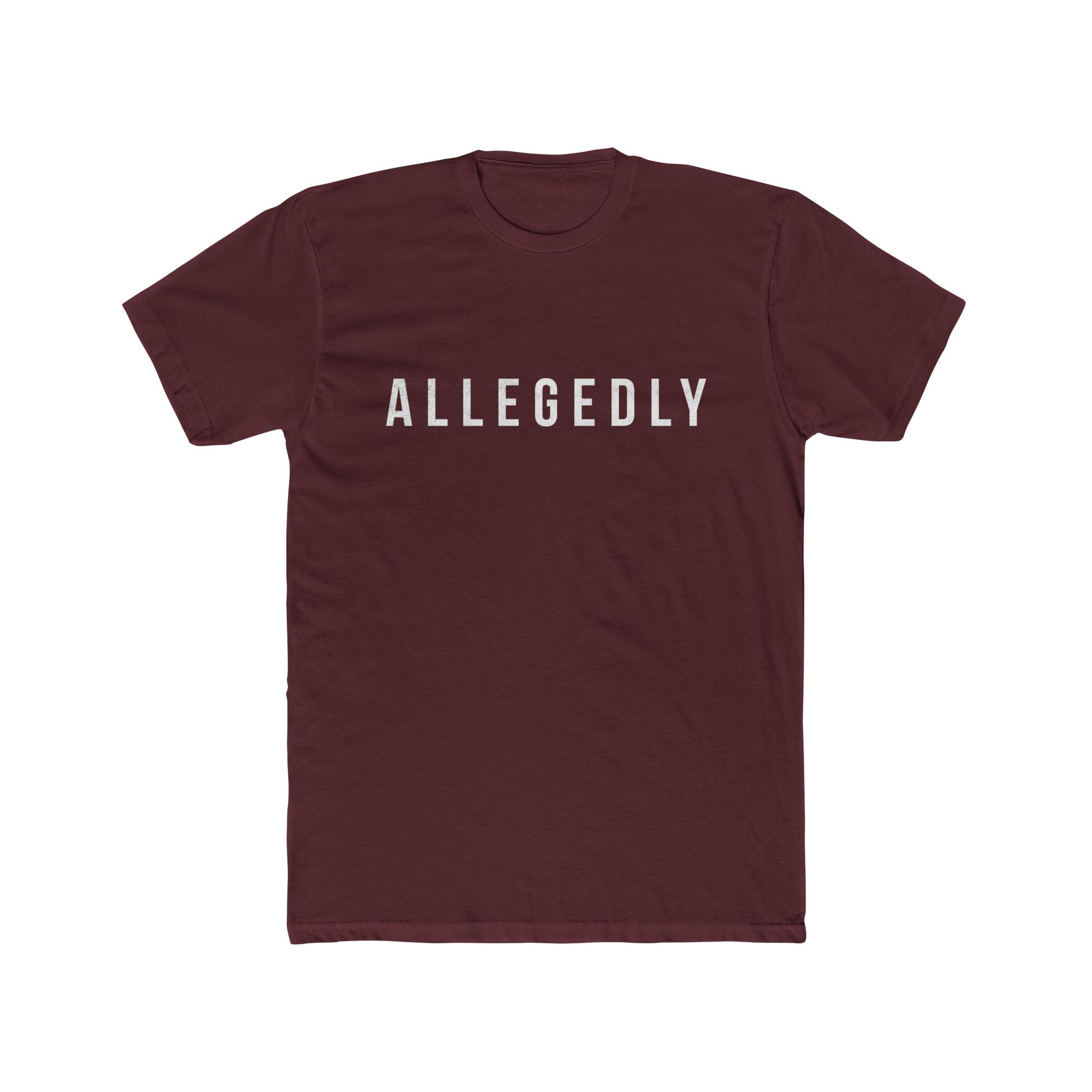 Allegedly