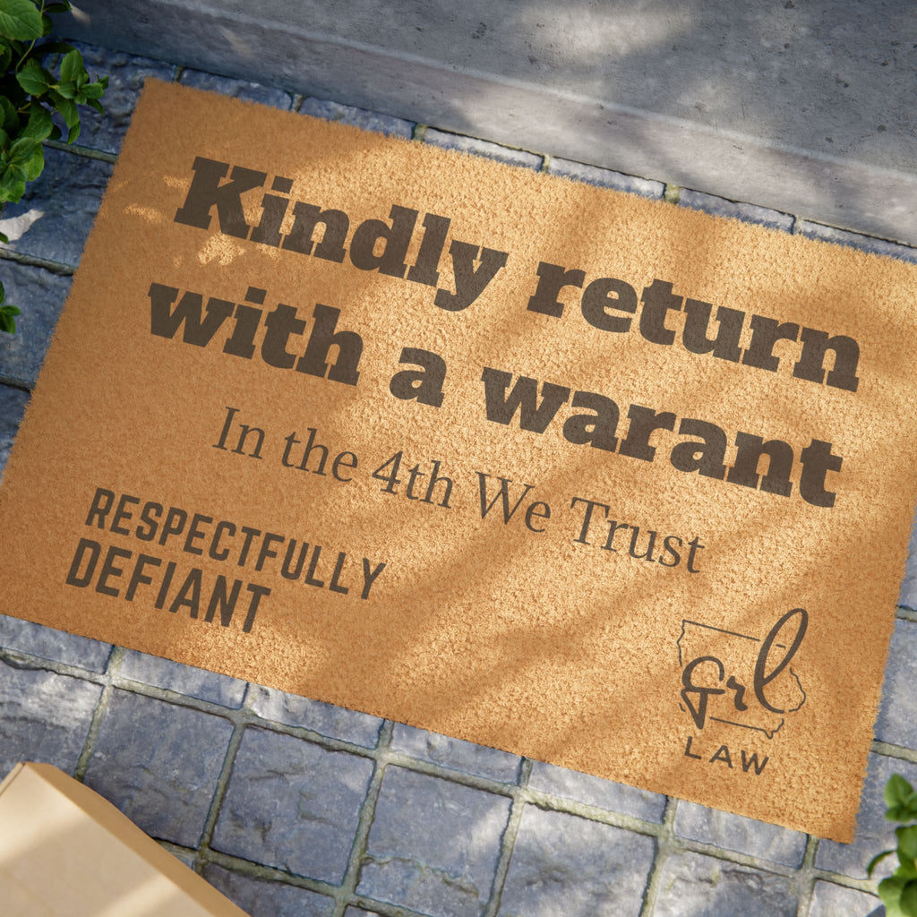 Come Back With A Warrant Doormat
