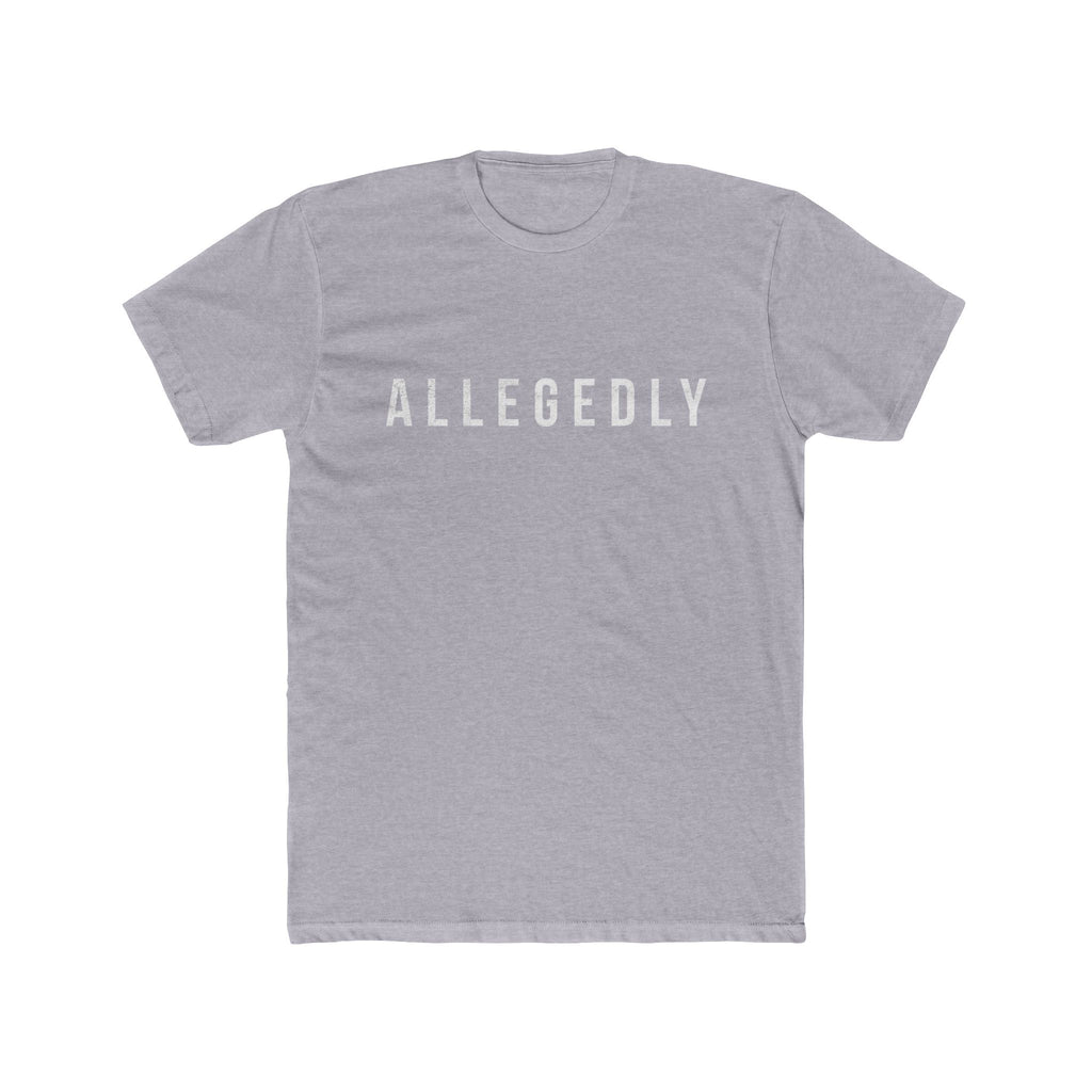 Allegedly