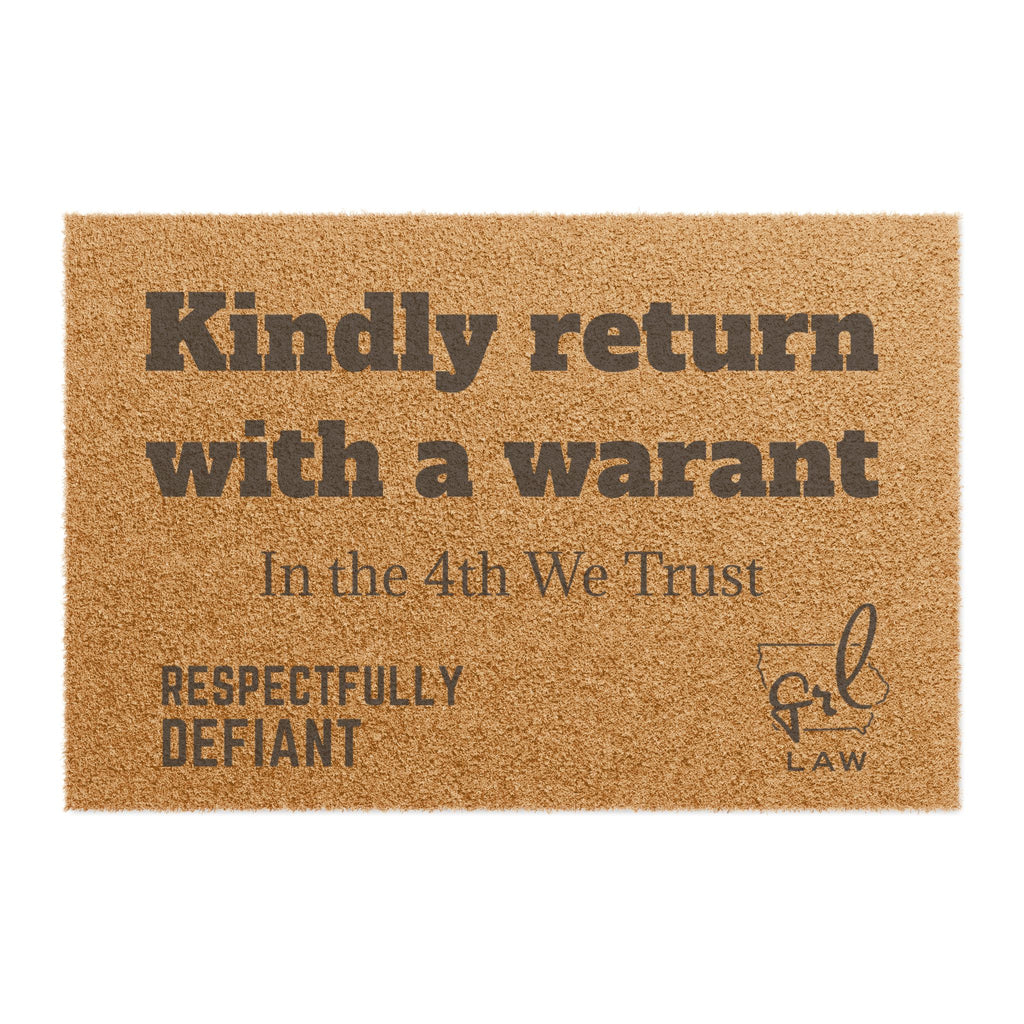 Come Back With A Warrant Doormat