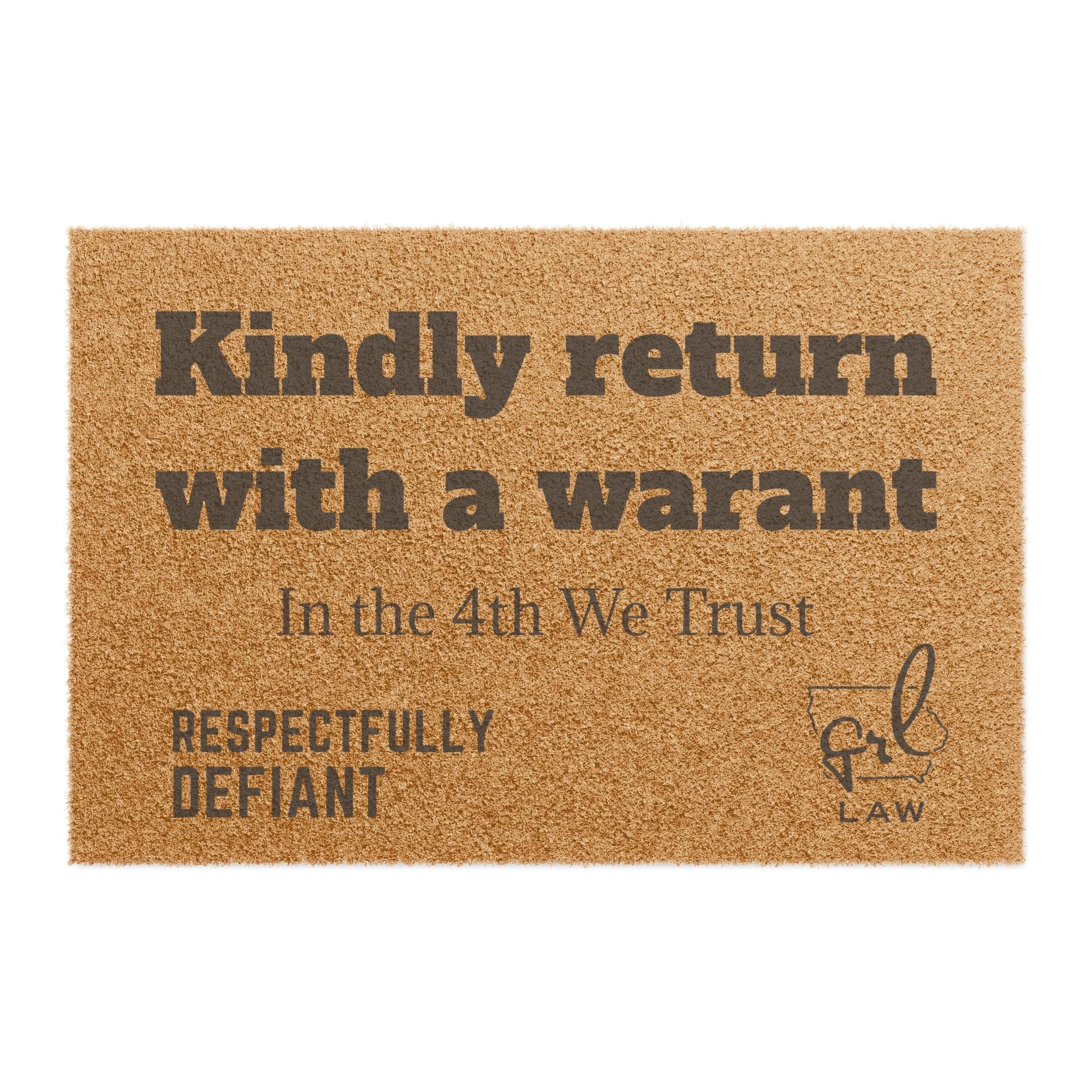 Come Back With A Warrant Doormat