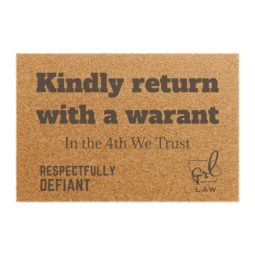 Come Back With A Warrant Doormat