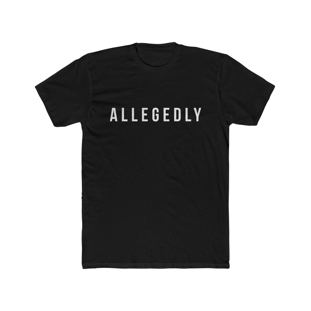 Allegedly